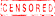 :Censored: